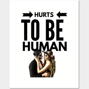 Hurts to be Human (skull face couple) Posters and Art